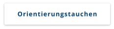 Orientierungstauchen