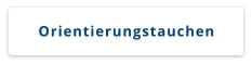 Orientierungstauchen