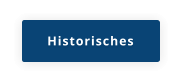 Historisches